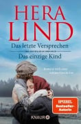 Das letzte Versprechen + Das einzige Kind - Hera Lind