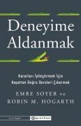 Cover-Bild zum Titel 'Deneyime Aldanmak' von 'Emre Soyer, Robin M. Hogarth'