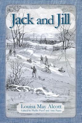 Jack and Jill - Louisa May Alcott