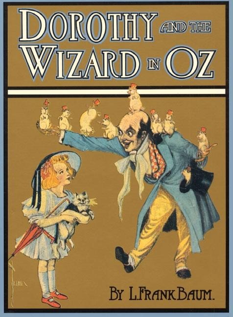 Dorothy and the Wizard in Oz - L Frank Baum