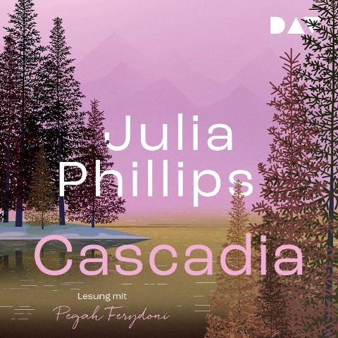 Cascadia - Julia Phillips