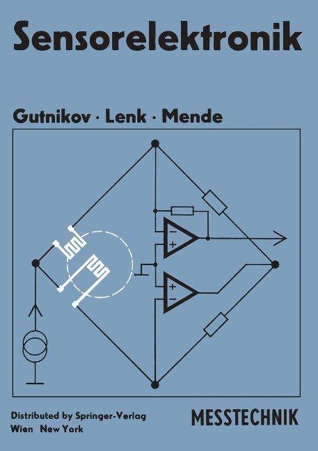 Sensorelektronik - V. S. Gutnikov, A. Lenk, U. Mende