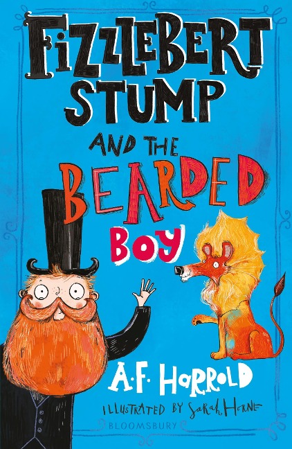 Fizzlebert Stump and the Bearded Boy - A. F. Harrold