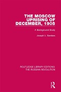 Cover-Bild zum Titel 'The Moscow Uprising of December, 1905' von 'Joseph L. Sanders'