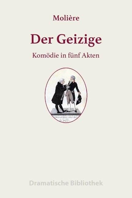 Der Geizige - Jean-Baptiste Molière