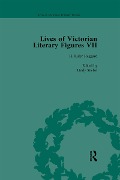 Lives of Victorian Literary Figures, Part VII, Volume 2 - Ralph Pite, Keith Carabine, Tom Hubbard, Lindy Stiebel
