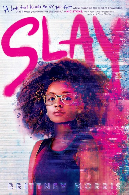 Slay - Brittney Morris