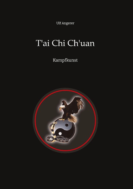 T'ai Chi Ch'uan - Ulf Angerer
