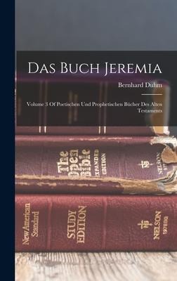 Das Buch Jeremia - Bernhard Duhm