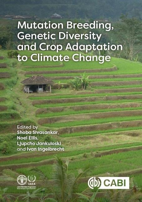 Mutation Breeding, Genetic Diversity and Crop Adaptation to Climate Change - 