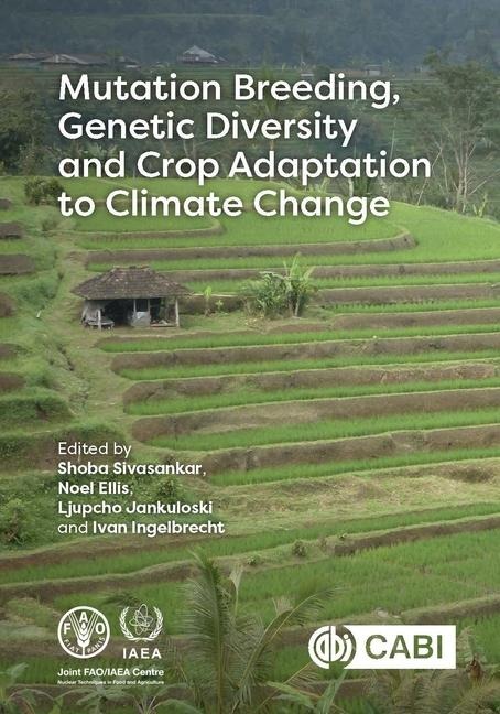 Mutation Breeding, Genetic Diversity and Crop Adaptation to Climate Change - 