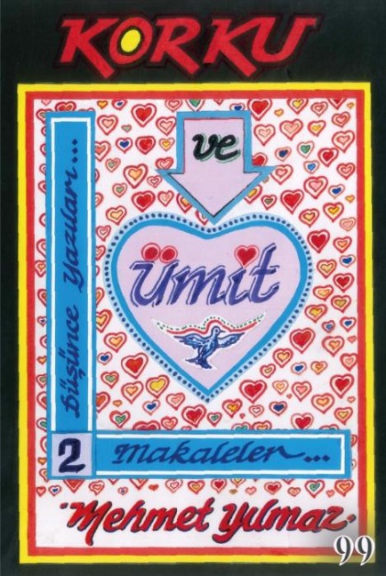 Korku ve Ümit Düsünce Yazilari 2 - Mehmet Yilmaz