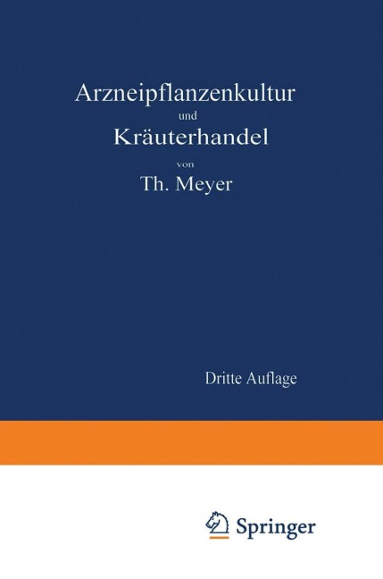 Arzneipflanzenkultur und Kräuterhandel - Theodor Meyer