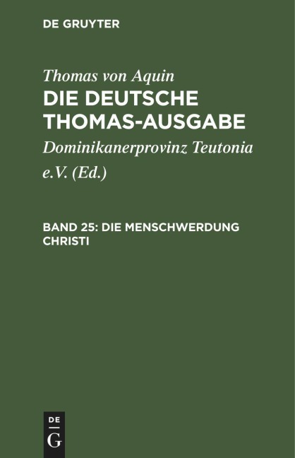 Die Menschwerdung Christi - Thomas von Aquin