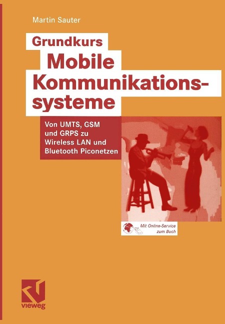 Grundkurs Mobile Kommunikationssysteme - Martin Sauter