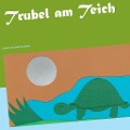 Cover-Bild zum Titel 'Trubel am Teich' von 'Rebecca Betzinger'