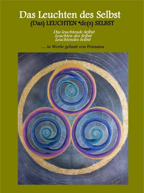 Das Leuchten des Selbst - Heike Wagner