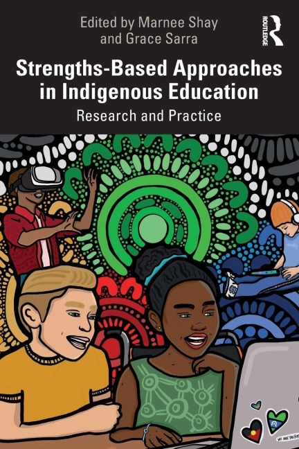 Strengths-Based Approaches in Indigenous Education - 