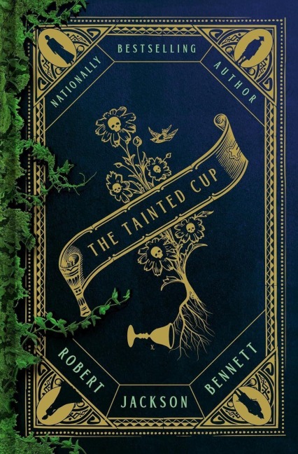 The Tainted Cup - Robert Jackson Bennett