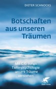 Botschaften aus unseren Träumen - Dieter Schnocks