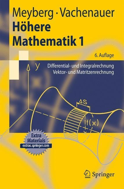 Höhere Mathematik 1 - Peter Vachenauer, Kurt Meyberg