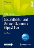 Gesundheits- und Umweltökonomik klipp & klar - Wiebke Störmann