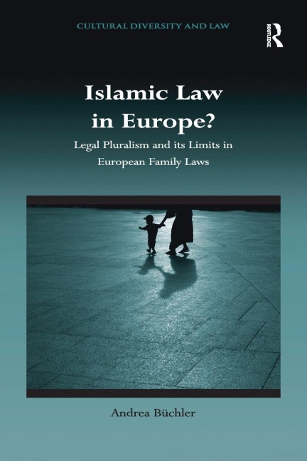 Islamic Law in Europe? - Andrea Büchler