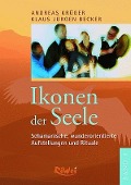 Cover-Bild zum Titel 'Ikonen der Seele 1' von 'Andreas Krüger, Klaus Jürgen Becker'