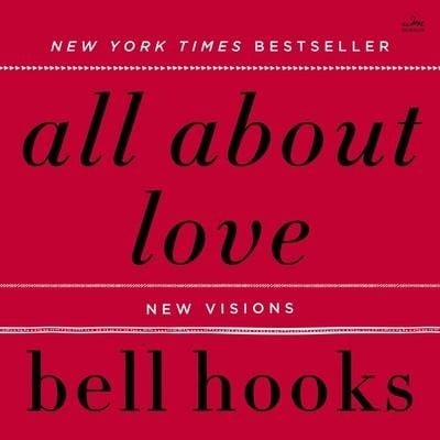 All about Love - Bell Hooks