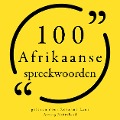 Cover-Bild zum Titel '100 Afrikaanse spreekwoorden' von 'Anonymous'
