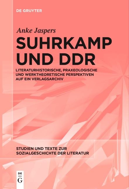 Suhrkamp und DDR - Anke Jaspers