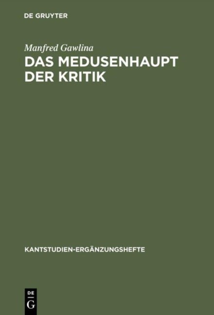 Das Medusenhaupt der Kritik - Manfred Gawlina
