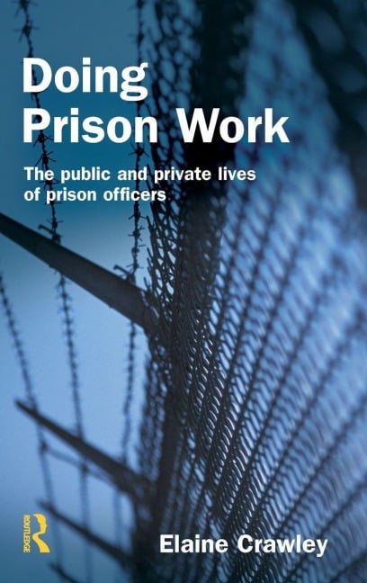 Doing Prison Work - Elaine M Crawley
