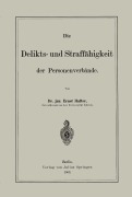 Cover-Bild zum Titel 'Die Delikts- und Straffähigkeit der Personenverbände' von 'Ernst Hafter'