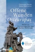 Cover-Bild zum Titel 'Offene Wunden Osteuropas' von 'Franziska Davies, Katja Makhotina'