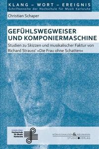 Gefühlswegweiser und Komponiermaschine - Christian Schaper