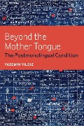 Cover-Bild zum Titel 'Beyond the Mother Tongue' von 'Yasemin Yildiz'