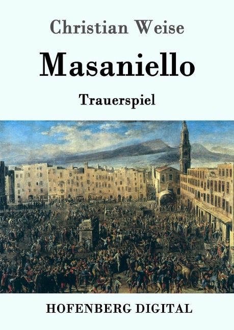 Masaniello - Christian Weise