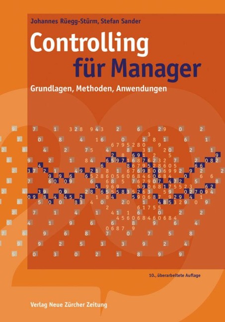 Controlling für Manager - Johannes Rüegg-Stürm, Stefan Sander