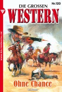 Cover-Bild zum Titel 'Die großen Western 120' von 'G. F. Barner'