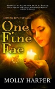 Cover-Bild zum Titel 'One Fine Fae' von 'Molly Harper'