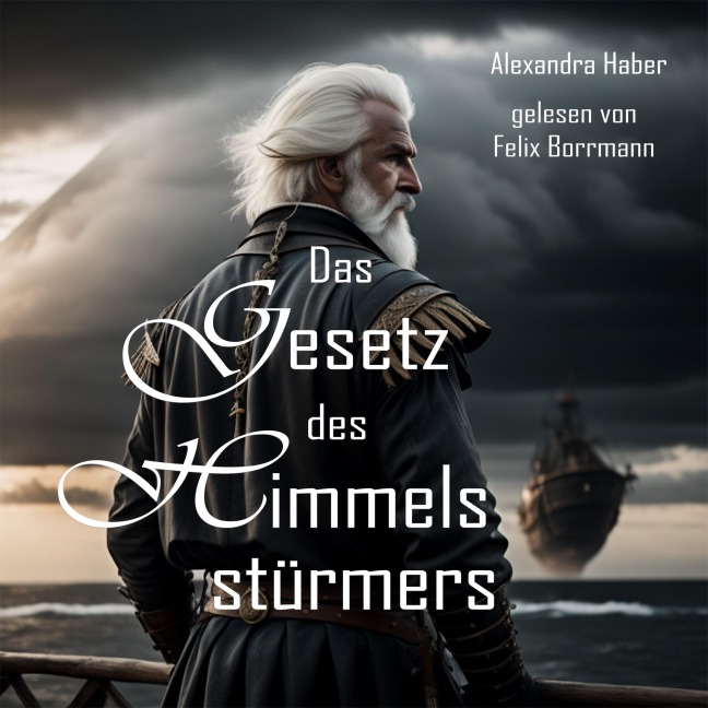 Das Gesetz des Himmelsstürmers - Alexandra Haber