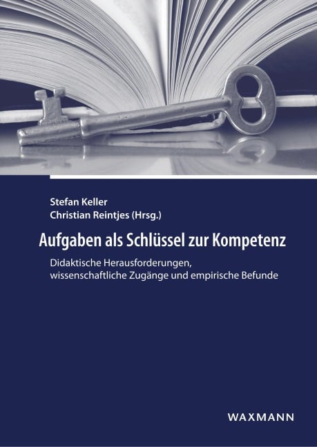 Aufgaben als Schlüssel zur Kompetenz - 