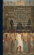 Cover-Bild zum Titel 'Karnak, Étude Topographique Et Archéologique, Avec Un Appendice Comprénant Les Principaux Textes Hiéroglyphiques Décou Verts Ou Recueillis Pendant Les' von 'François Auguste F. Mariette'