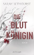 Cover-Bild zum Titel 'Die Blutkönigin' von 'Sarah Beth Durst'