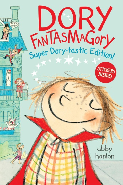 Dory Fantasmagory - Abby Hanlon