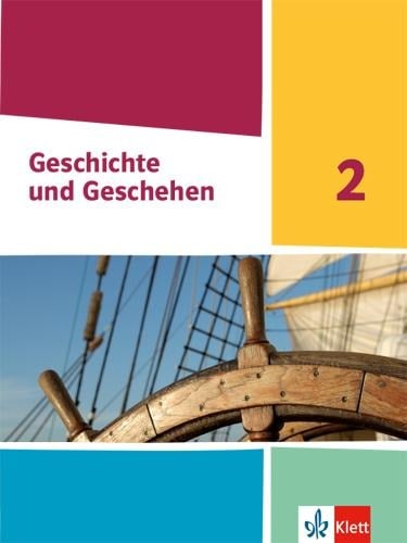 Geschichte und Geschehen 2. Schulbuch Klasse 7/8 (G9). Ausgabe Nordrhein-Westfalen, Hamburg, Schleswig-Holstein - 