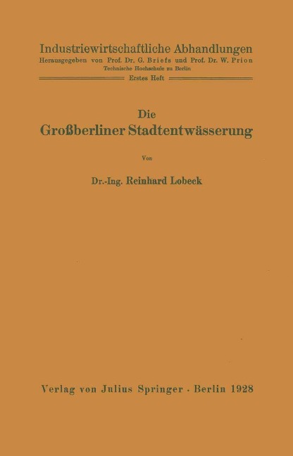 Die Großberliner Stadtentwässerung - Reinhard Lobeck