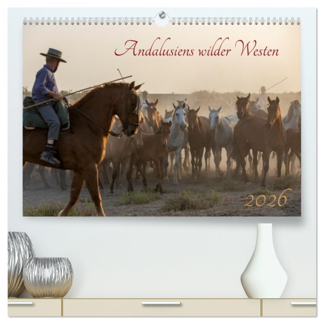 Pferde - Andalusiens wilder Westen (hochwertiger Premium Wandkalender 2026 DIN A2 quer), Kunstdruck in Hochglanz - Monica Gumm