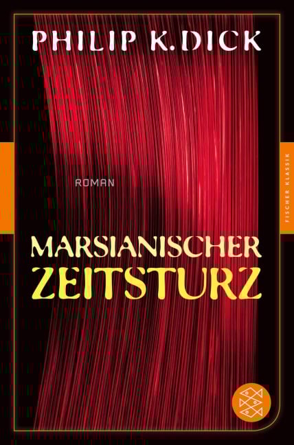 Marsianischer Zeitsturz - Philip K. Dick